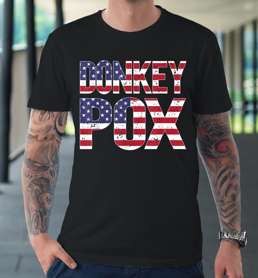 Donkey Pox Premium T-Shirt