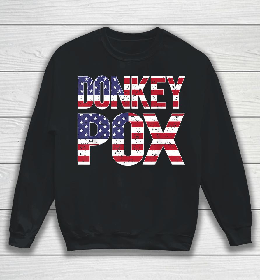 Donkey Pox Sweatshirt