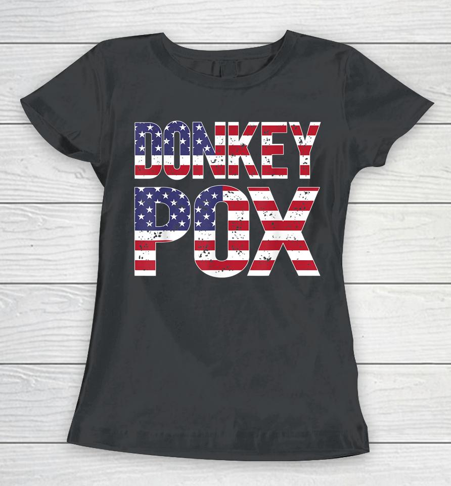 Donkey Pox Women T-Shirt