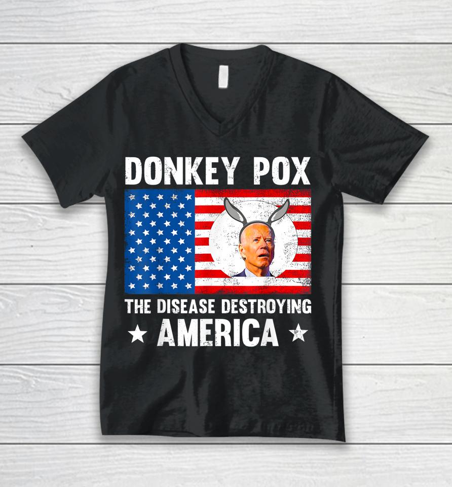 Donkey Pox The Disease Destroying America Anti Biden Unisex V-Neck T-Shirt