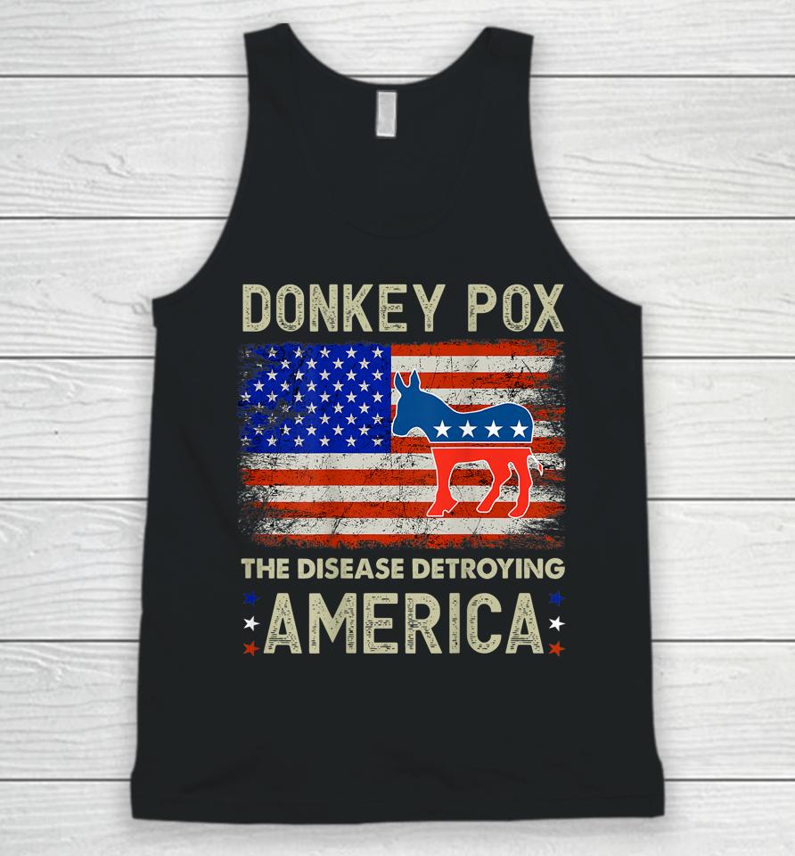 Donkey Pox The Disease Destroying America Donkeypox Unisex Tank Top
