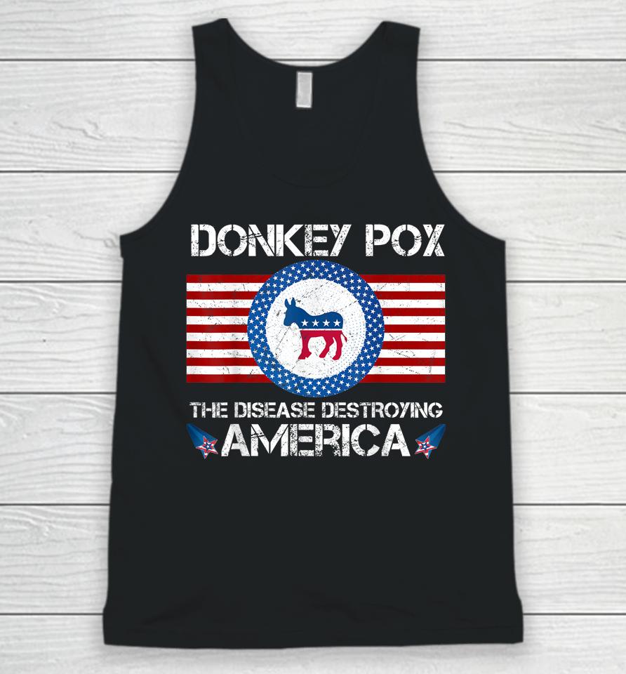 Donkey Pox The Disease Destroying America Unisex Tank Top