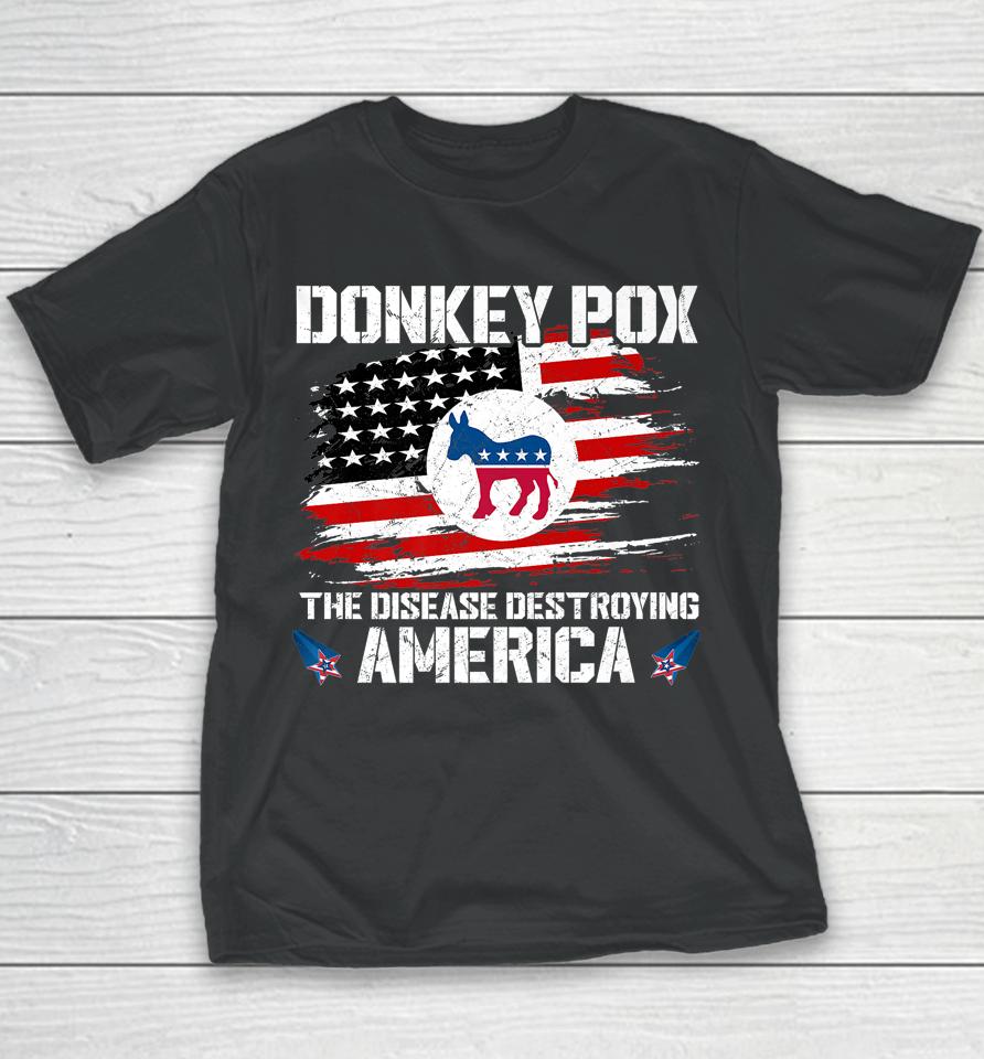 Donkey Pox The Disease Destroying America Usa Flag Youth T-Shirt