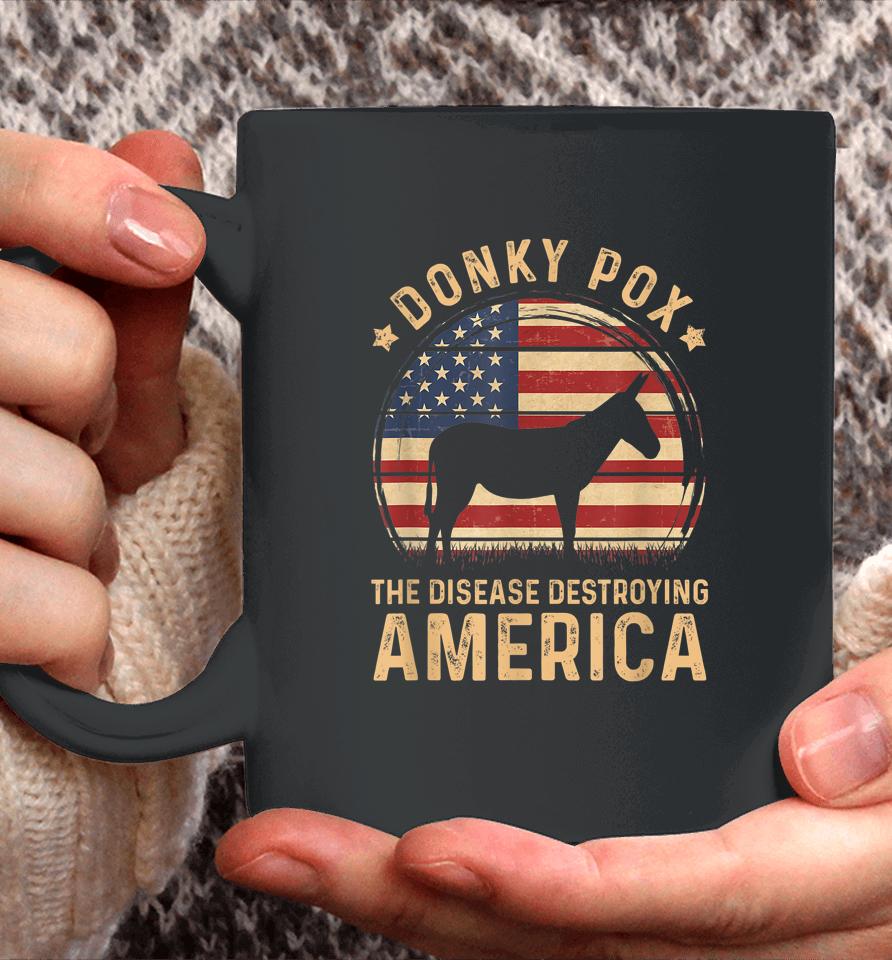 Donkey Pox The Disease Destroying America Vintage Usa Flag Coffee Mug