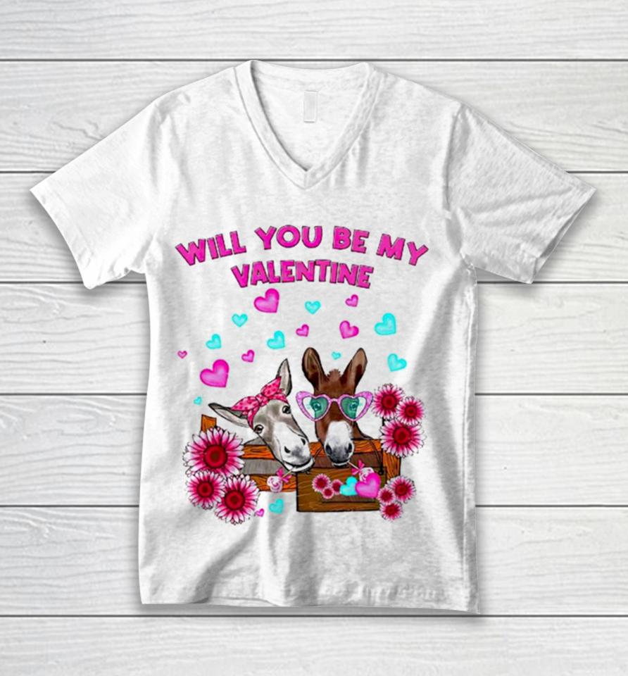 Donkey Will You Be My Valentine Unisex V-Neck T-Shirt