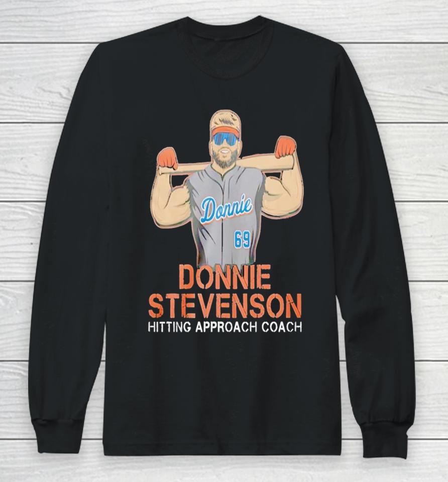 Donnie Stevenson Hitting Approach Coach Baseball Long Sleeve T-Shirt