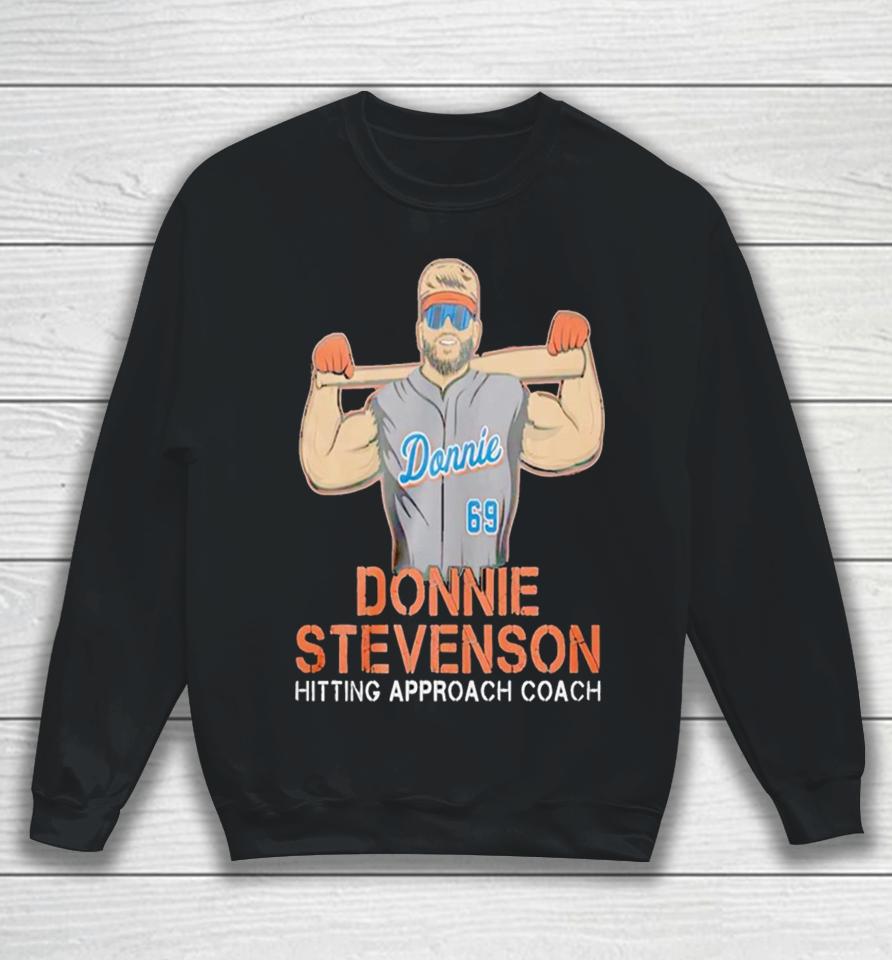 Donnie Stevenson Hitting Approach Coach Baseball Sweatshirt