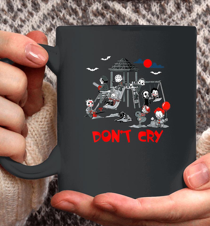 Don't Cry Horror Clubhouse In Park Halloween Coffee Mug
