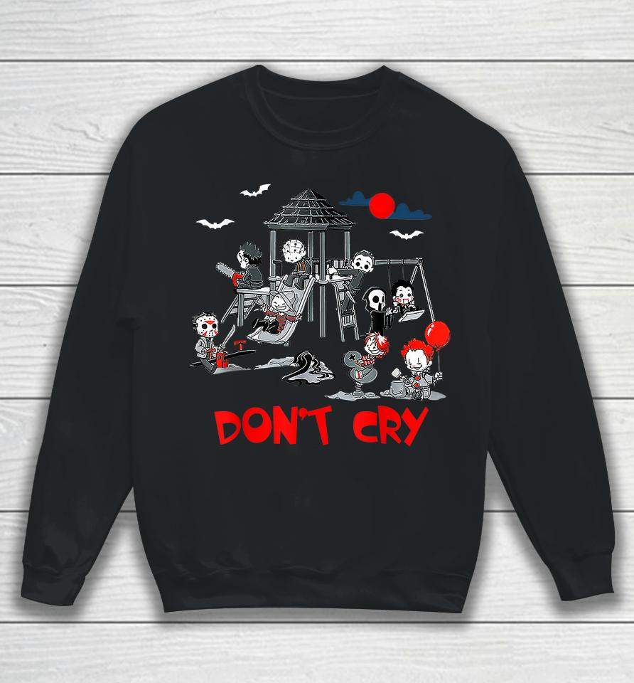 Don't Cry Horror Clubhouse In Park Halloween Sweatshirt
