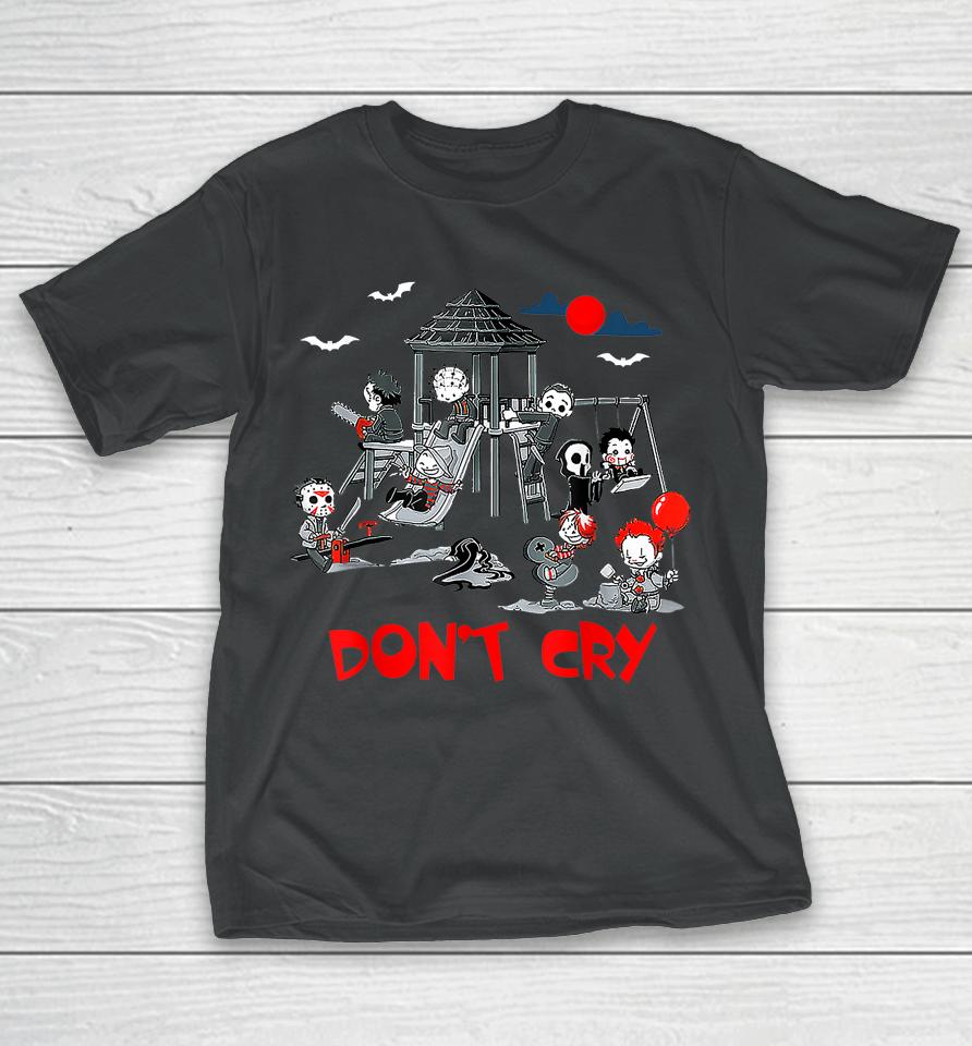 Don't Cry Horror Clubhouse In Park Halloween T-Shirt