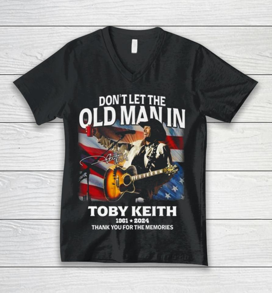 Don’t Let The Old Man In Toby Keith 1961 2024 Thank You For The Memories American Flag Signature Unisex V-Neck T-Shirt