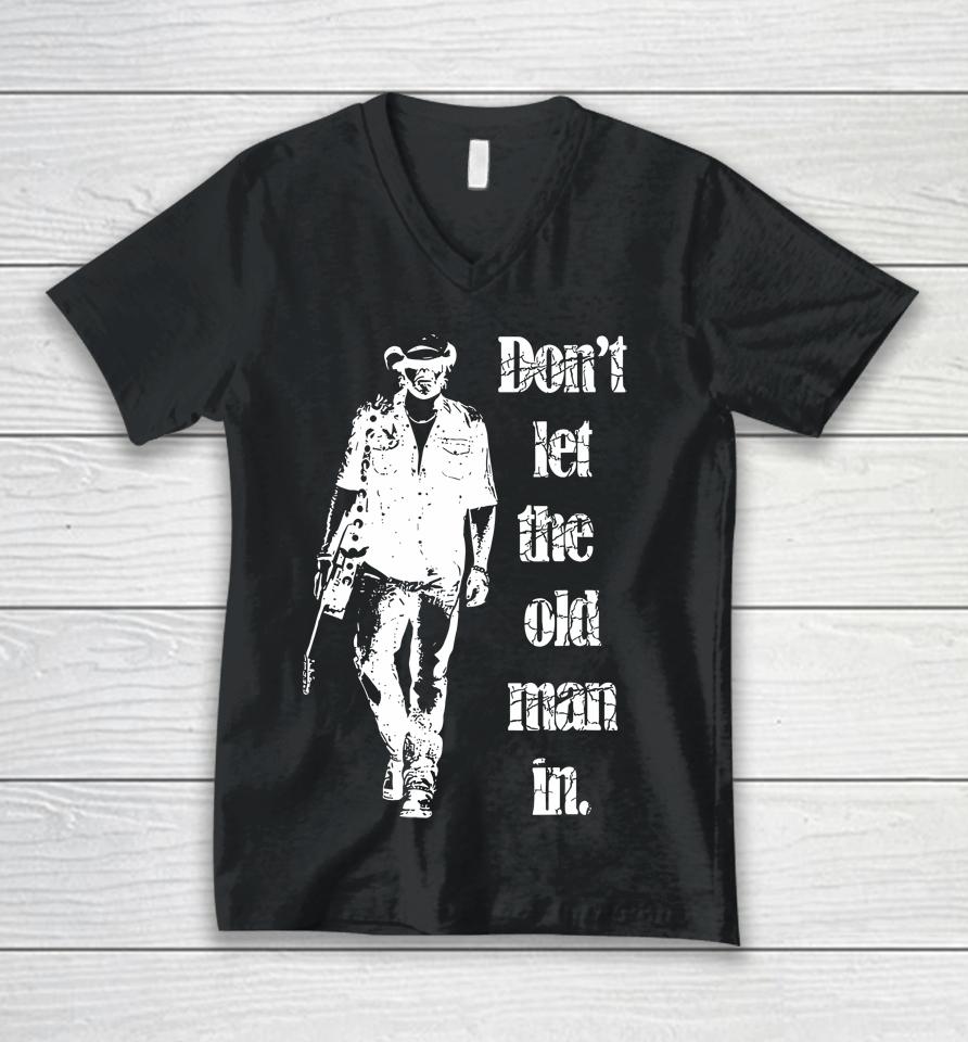 Don't Let The Old Man In Walking With A Guitar Unisex V-Neck T-Shirt
