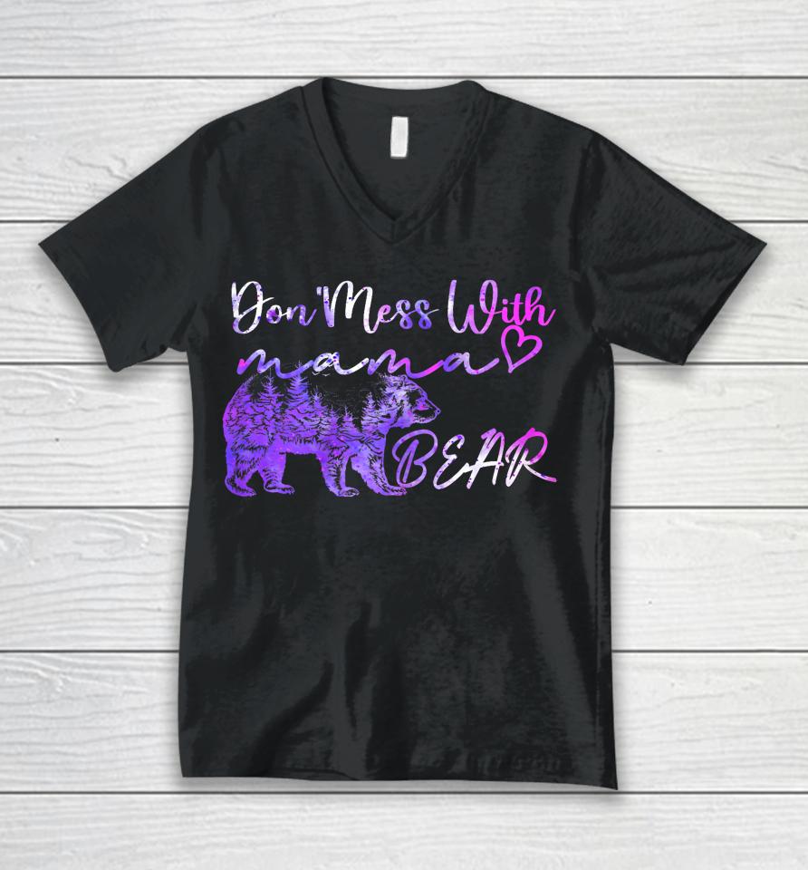 Don't Mess With Mama Bear Mama Bear Mothers Day Cool Funny Unisex V-Neck T-Shirt