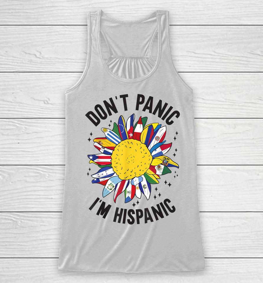 Don't Panic I'm Hispanic T-Shirt National Hispanic Heritage Month Racerback Tank