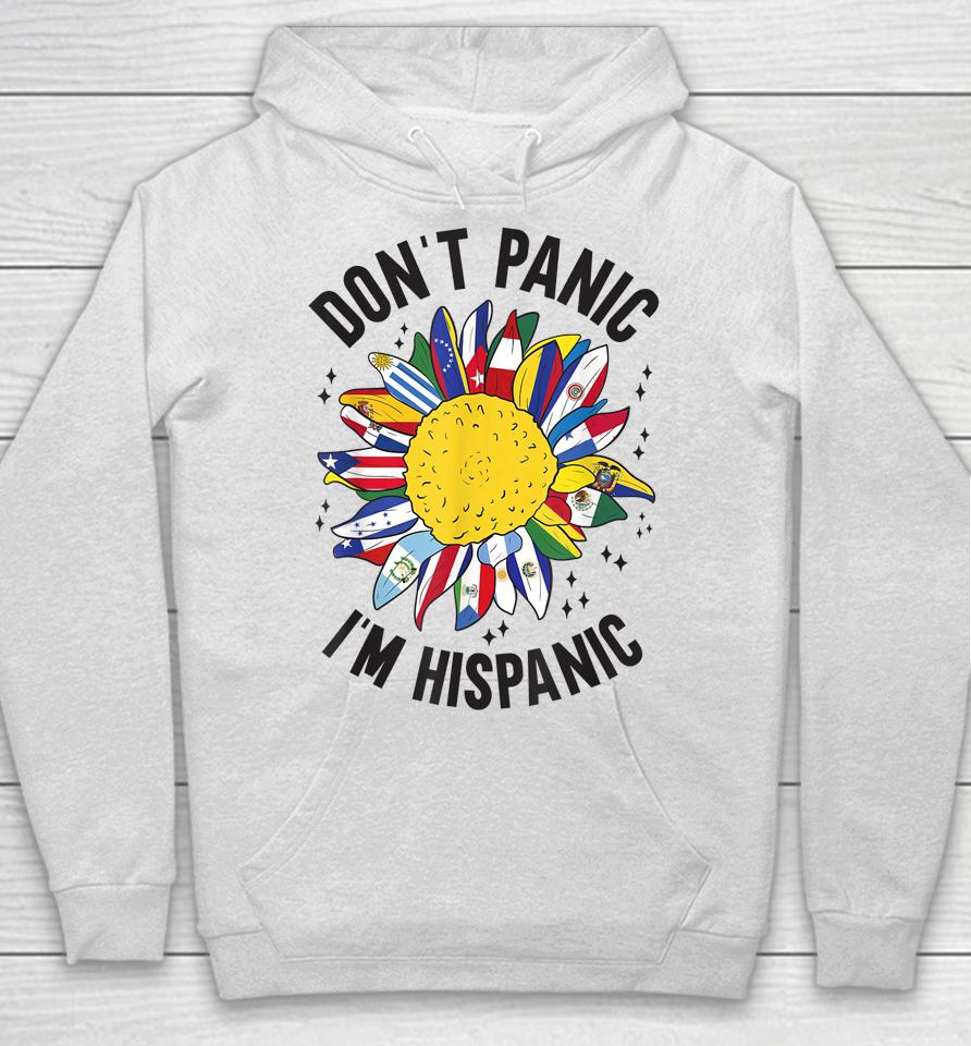 Don't Panic I'm Hispanic T-Shirt National Hispanic Heritage Month Hoodie