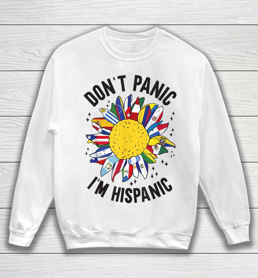 Don't Panic I'm Hispanic T-Shirt National Hispanic Heritage Month Sweatshirt