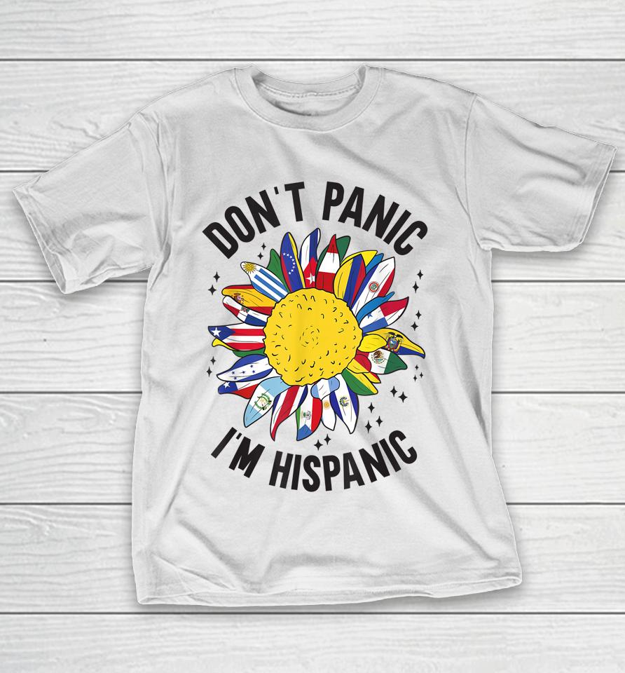 Don't Panic I'm Hispanic T-Shirt National Hispanic Heritage Month T-Shirt