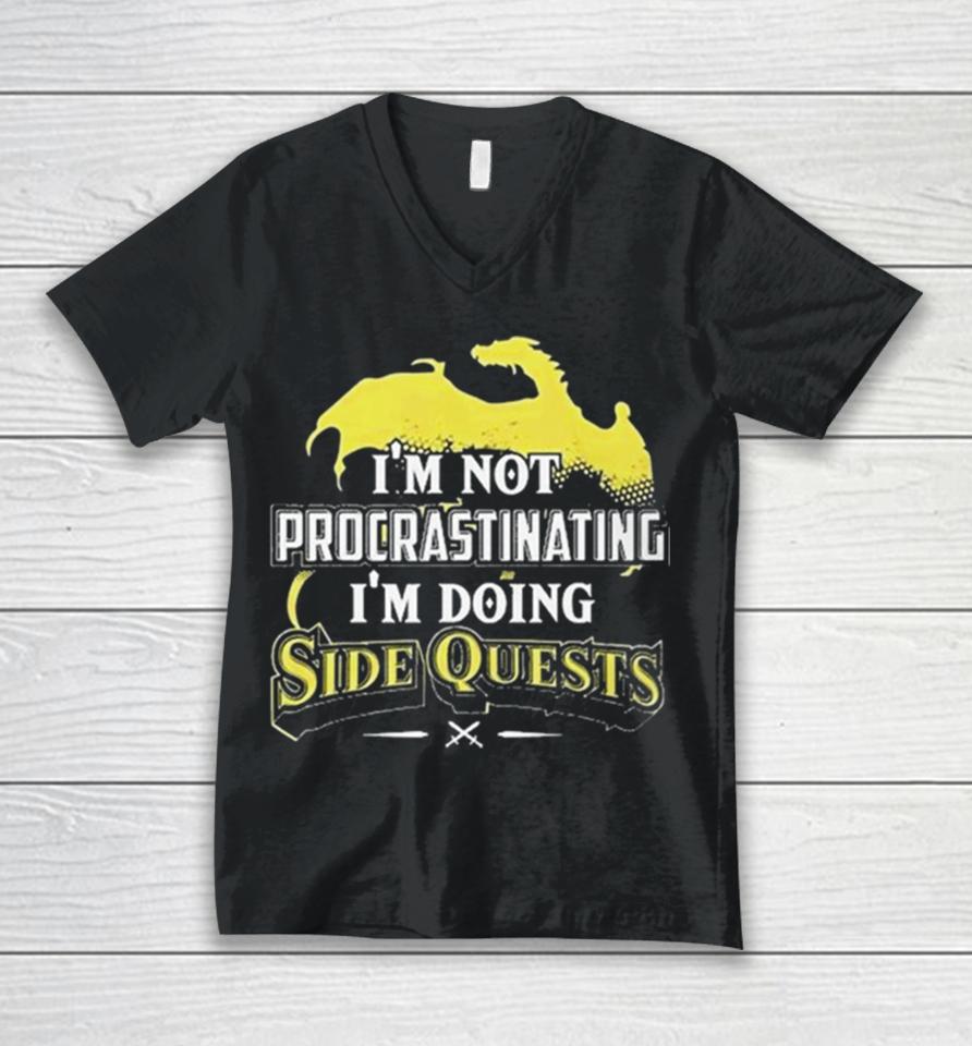 Don’t Piss Me Dungeons And Dragons I’m Not Procrastinating I’m Doing Side Quests Unisex V-Neck T-Shirt