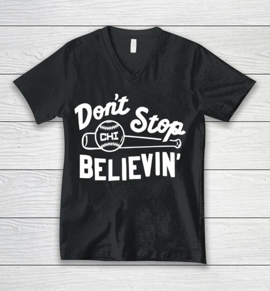Don’t Stop Believing Chicago Cubs Baseball Unisex V-Neck T-Shirt