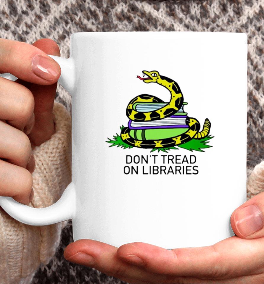 Don’t Tread On Library Book Lover Coffee Mug