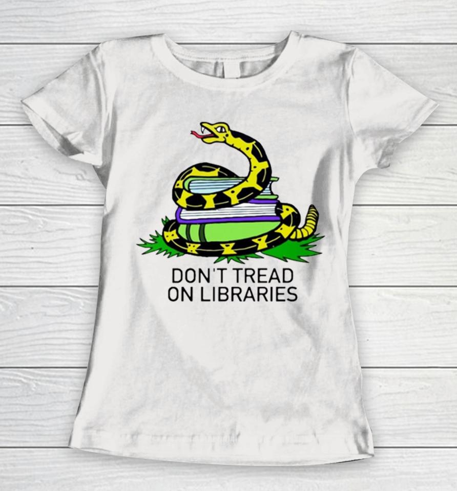 Don’t Tread On Library Book Lover Women T-Shirt