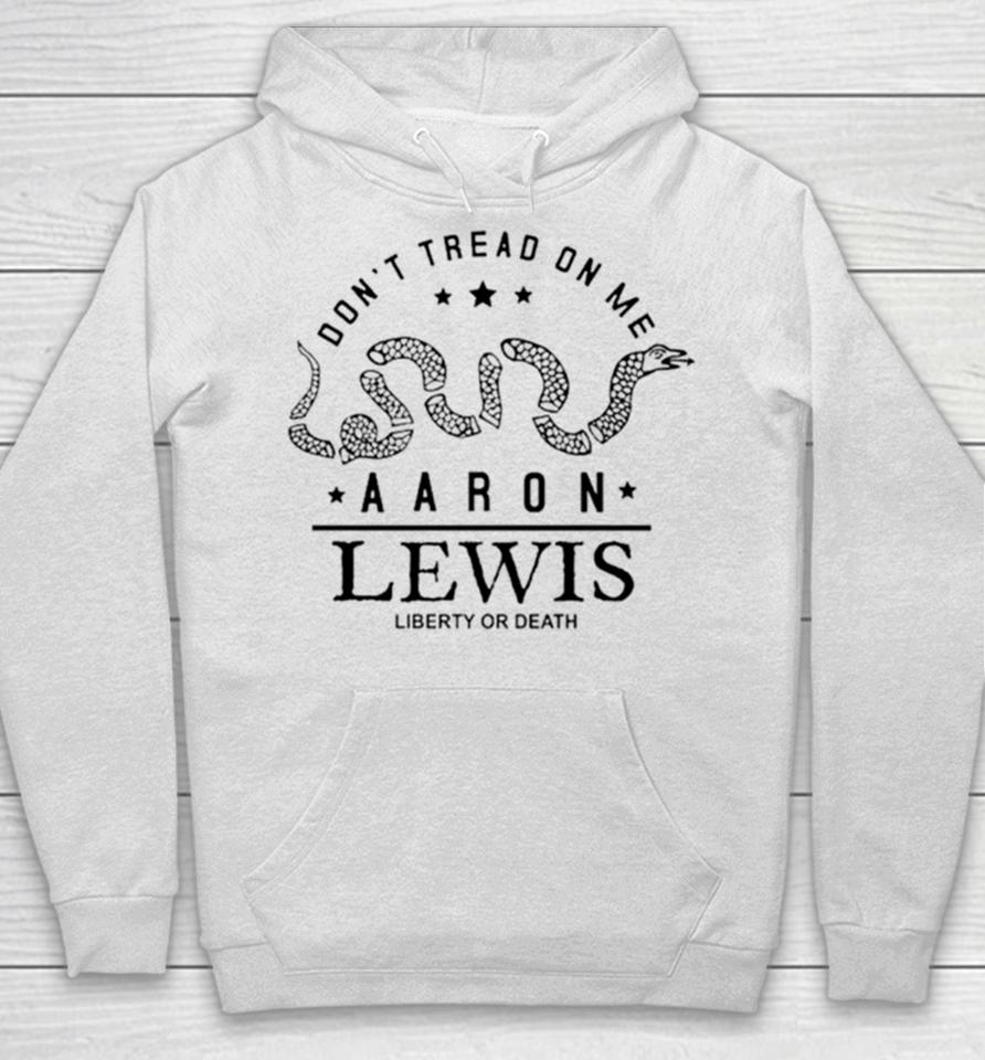 Don’t Tread On Me Aaron Lewis Liberty Or Death Hoodie