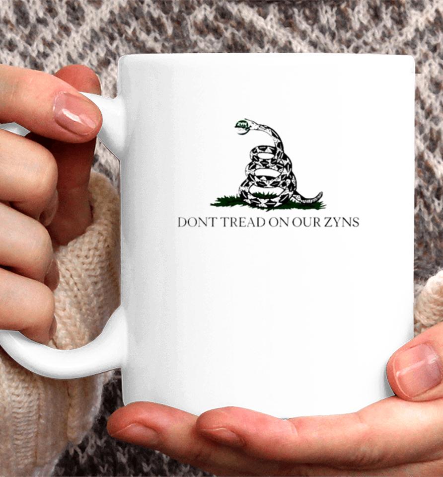 Don’t Tread On Our Zyns Coffee Mug