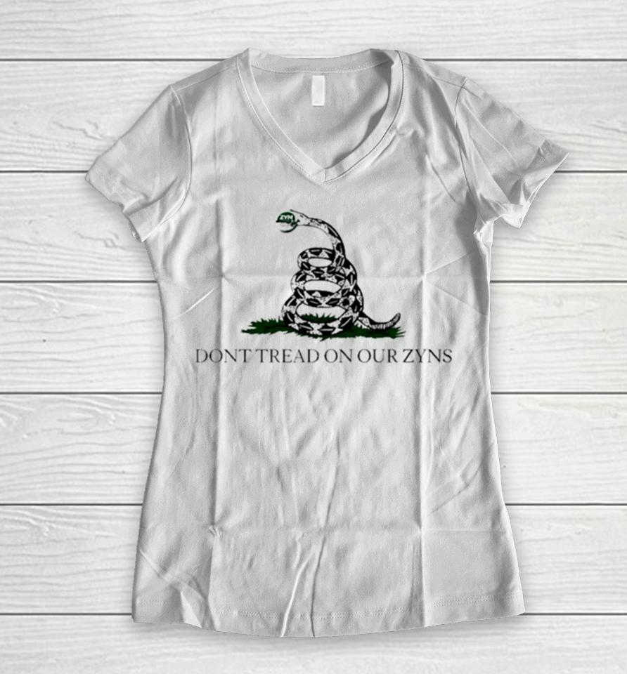 Don’t Tread On Our Zyns Women V-Neck T-Shirt