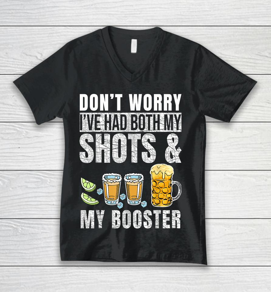 Don't Worry I've Had Both My Shots And Booster Funny Vaccine Unisex V-Neck T-Shirt