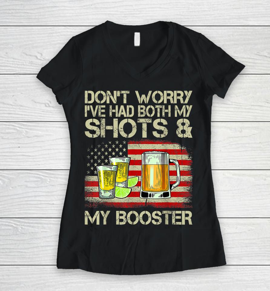 Don't Worry I've Had Both My Shots And Booster Funny Vaccine Women V-Neck T-Shirt