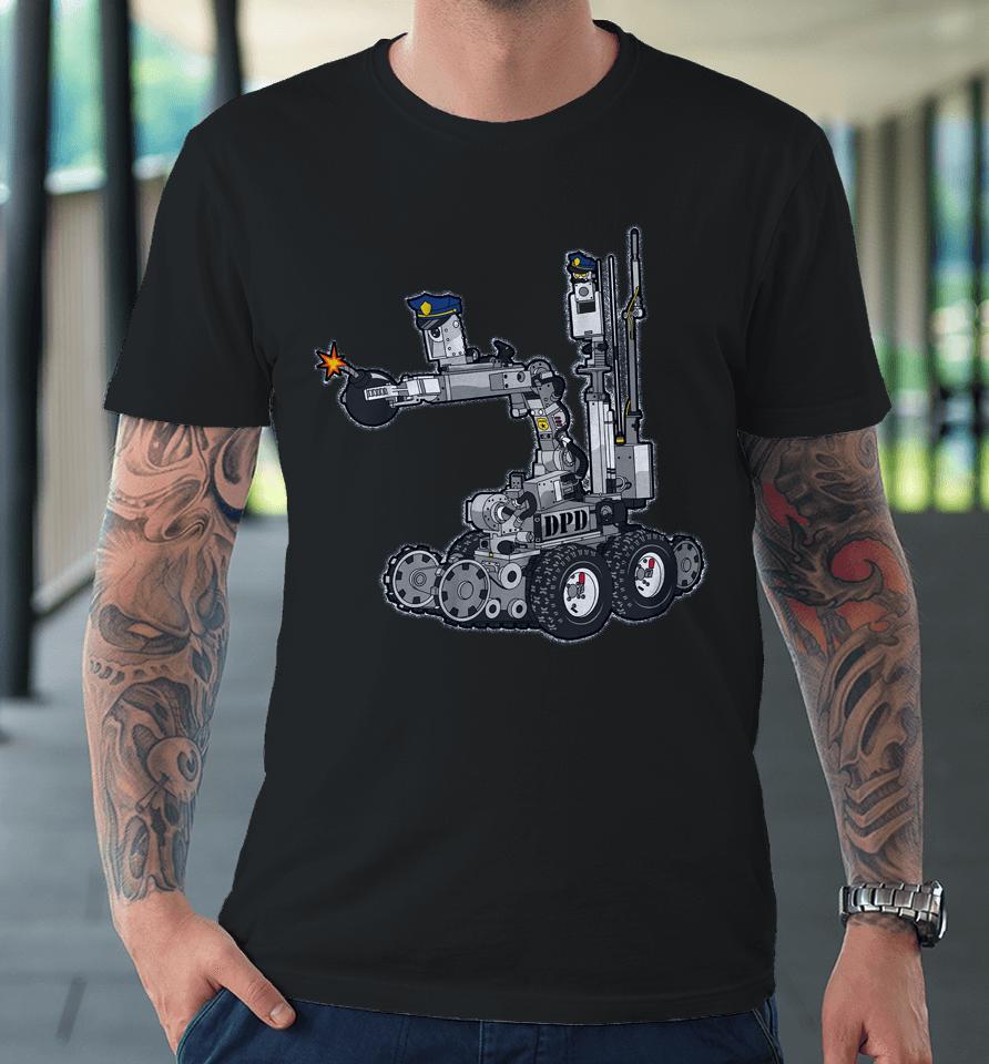 Donut Operator Merch Dallas Bomb Robot Premium T-Shirt