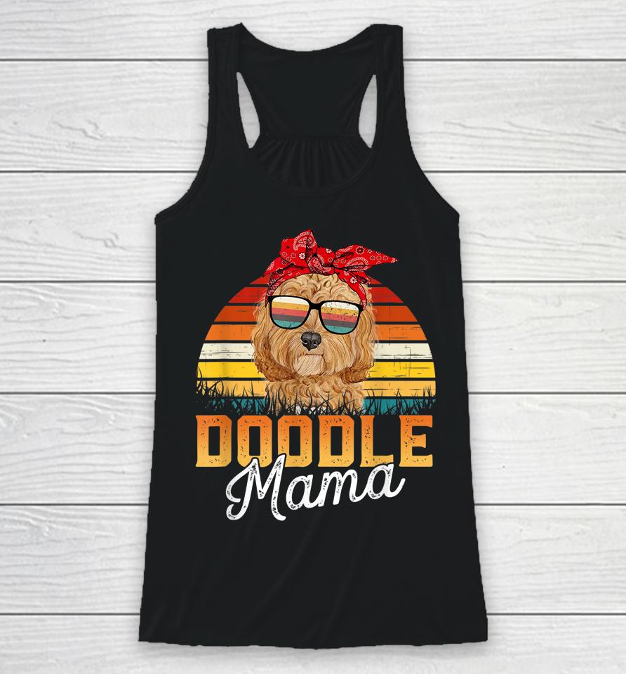 Doodle Mama Best Goldendoodle Mom Ever Mother's Day Dog Mom Racerback Tank