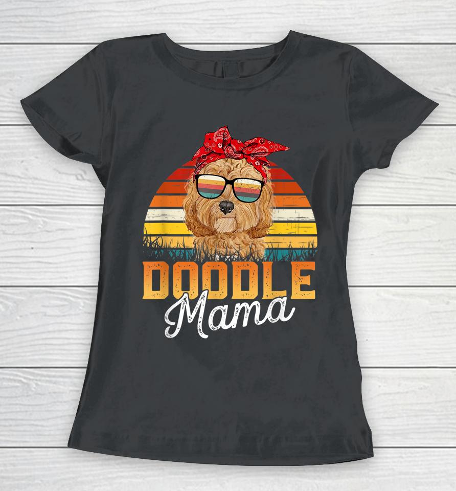 Doodle Mama Best Goldendoodle Mom Ever Mother's Day Dog Mom Women T-Shirt