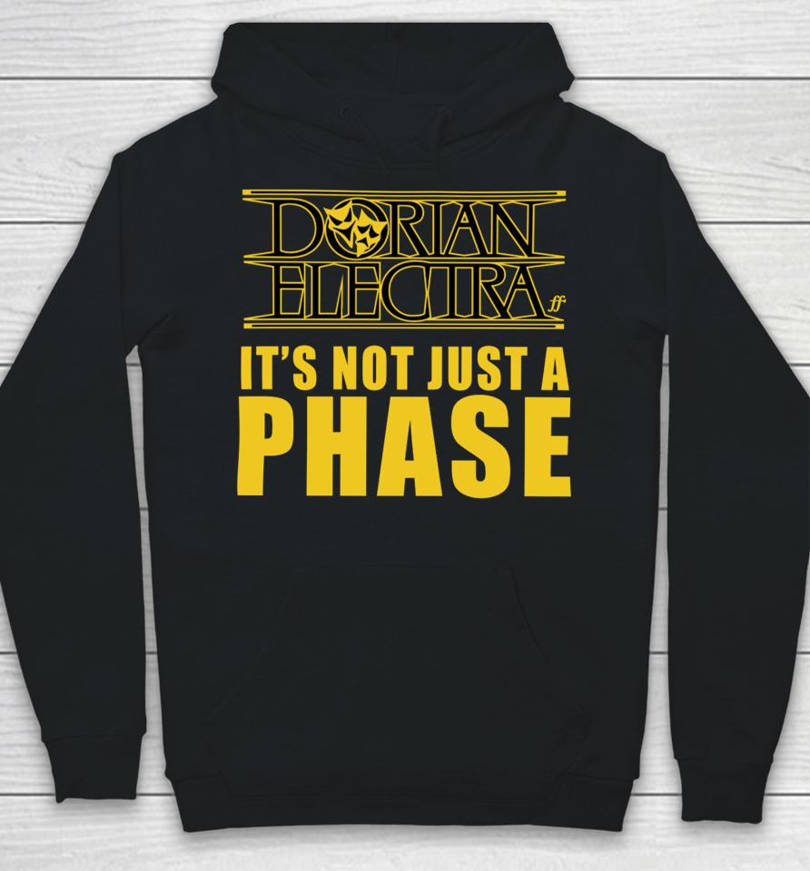 Dorianelectra Dorian Electra It’s Not Just A Phase Hoodie