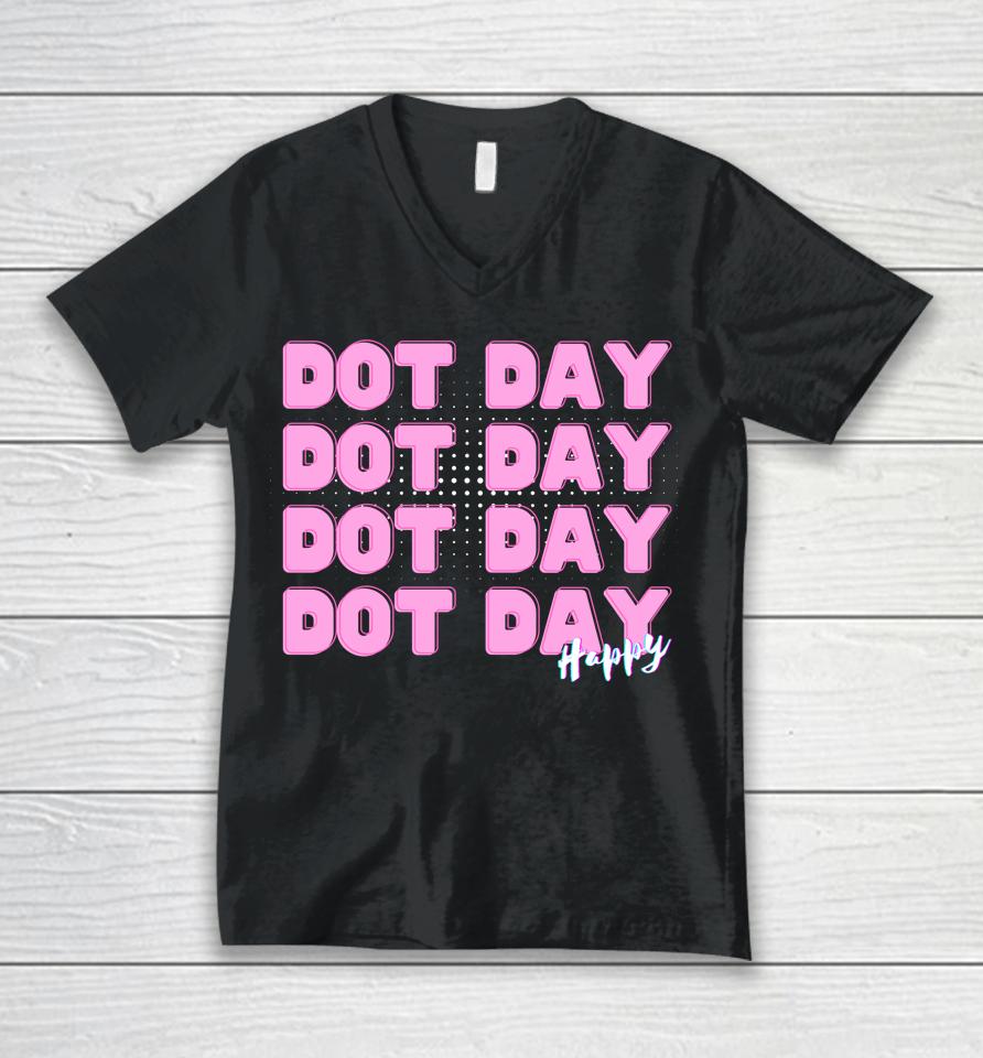 Dot Day International Your Mark Dot Day Unisex V-Neck T-Shirt