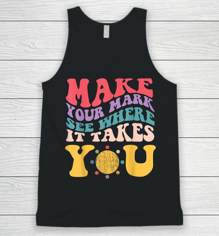 Dot Day - Make Your Mark See Where It Takes You Unisex Tank Top