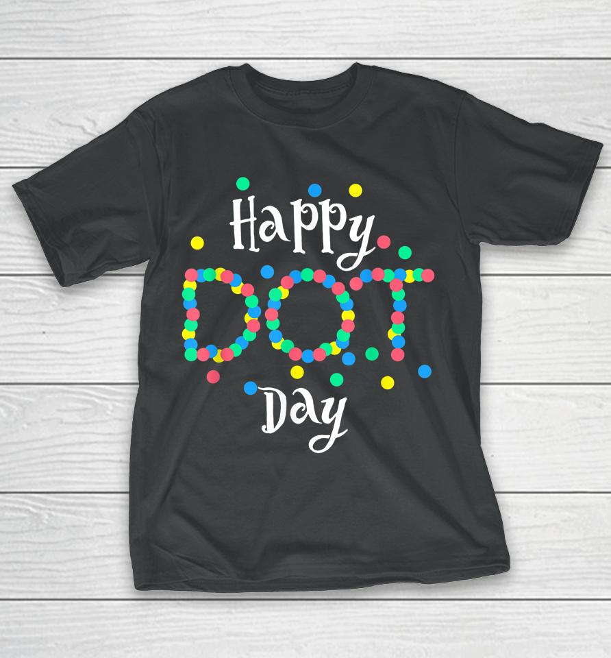 Dot Day T-Shirt International Dot Day Shirt Dot Day T-Shirt