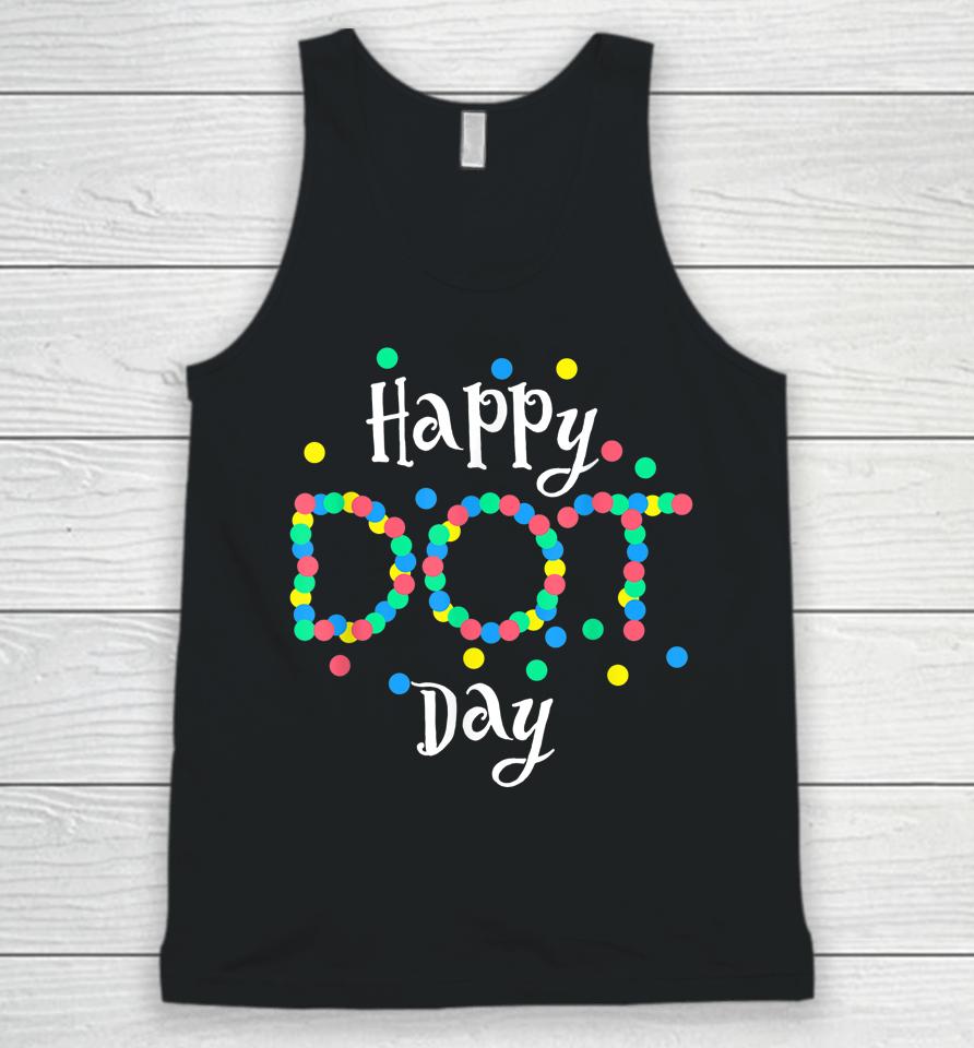 Dot Day T-Shirt International Dot Day Shirt Dot Day Unisex Tank Top
