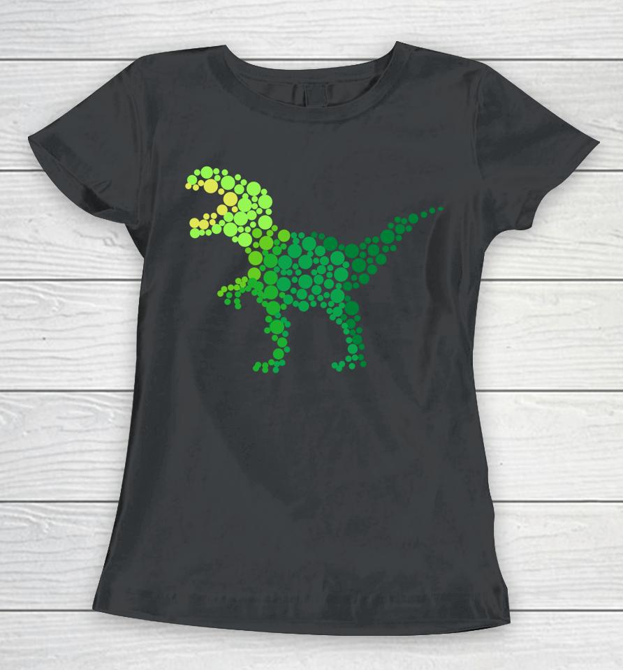 Dot Day Trexs Dinosaur Lover Polka Dot Pattern International Women T-Shirt