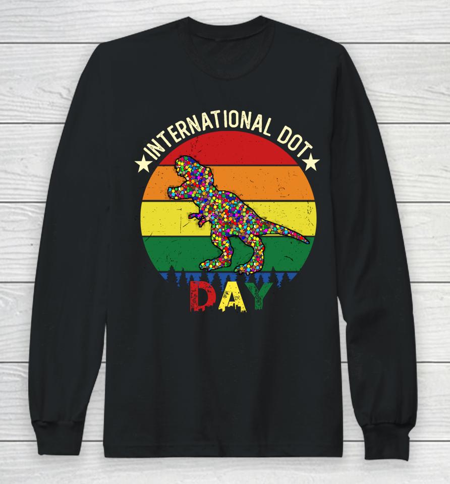 Dot T Rex Dinosaur - International Dot Day Gifts Long Sleeve T-Shirt