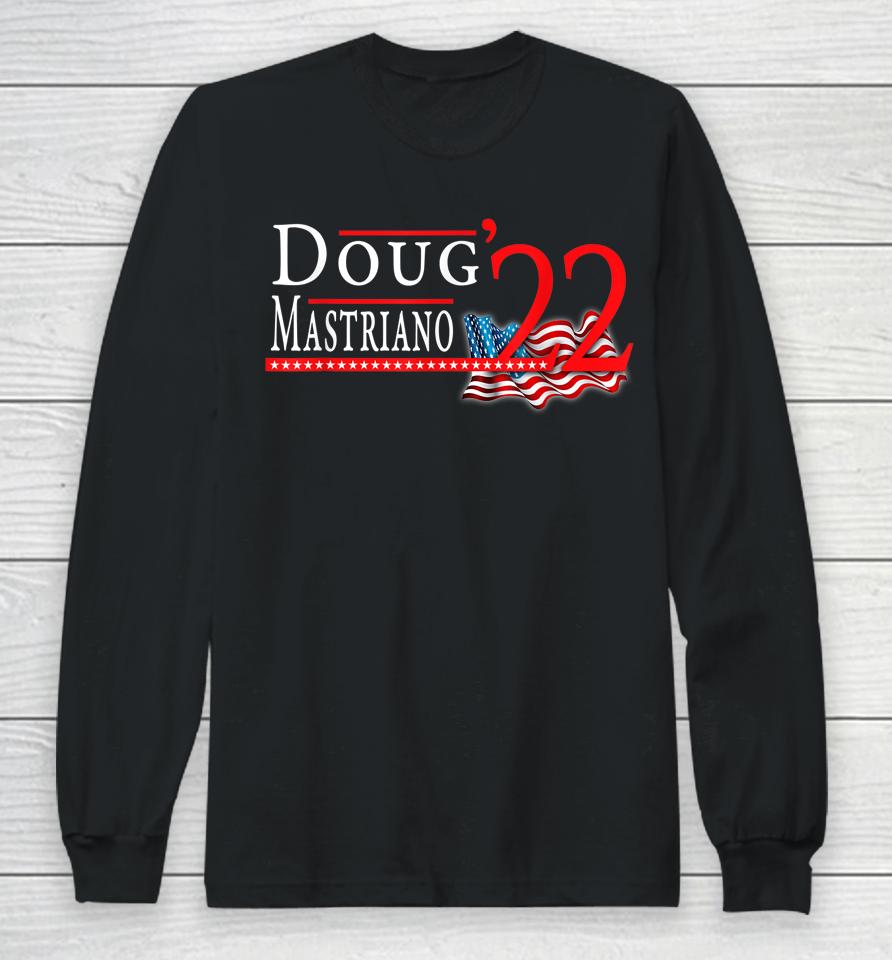 Doug Mastriano For Governor Pennsylvania 2022 Republican Pa Long Sleeve T-Shirt