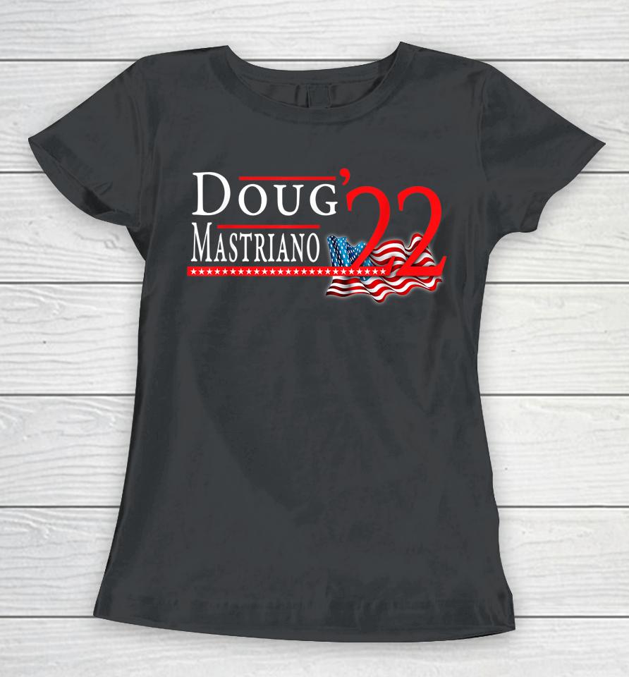 Doug Mastriano For Governor Pennsylvania 2022 Republican Pa Women T-Shirt