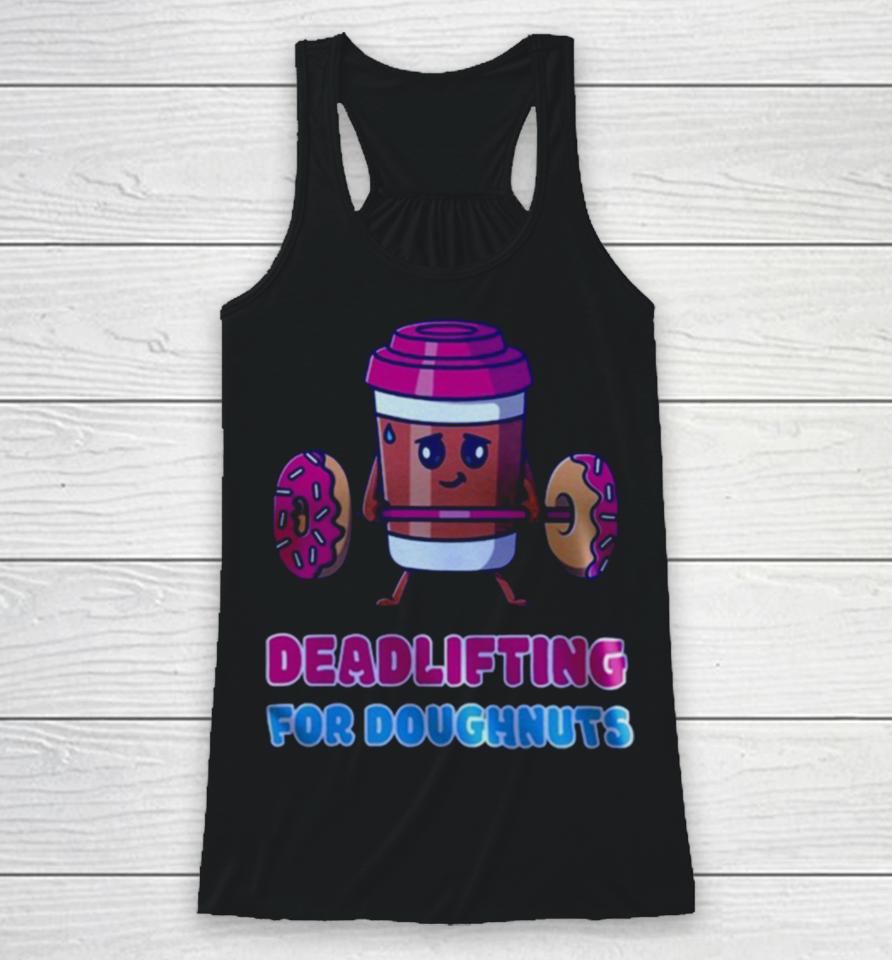Doughnut Deadlifting Racerback Tank