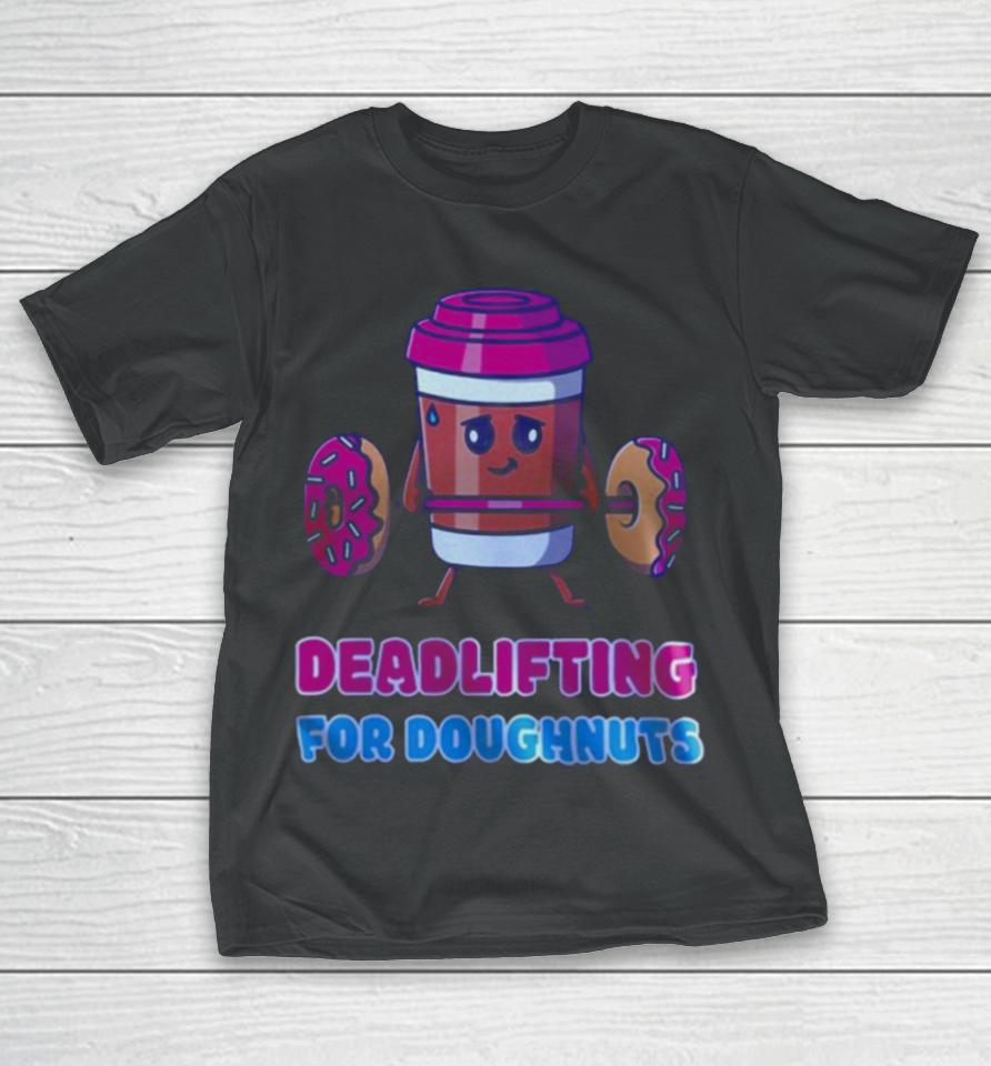 Doughnut Deadlifting T-Shirt