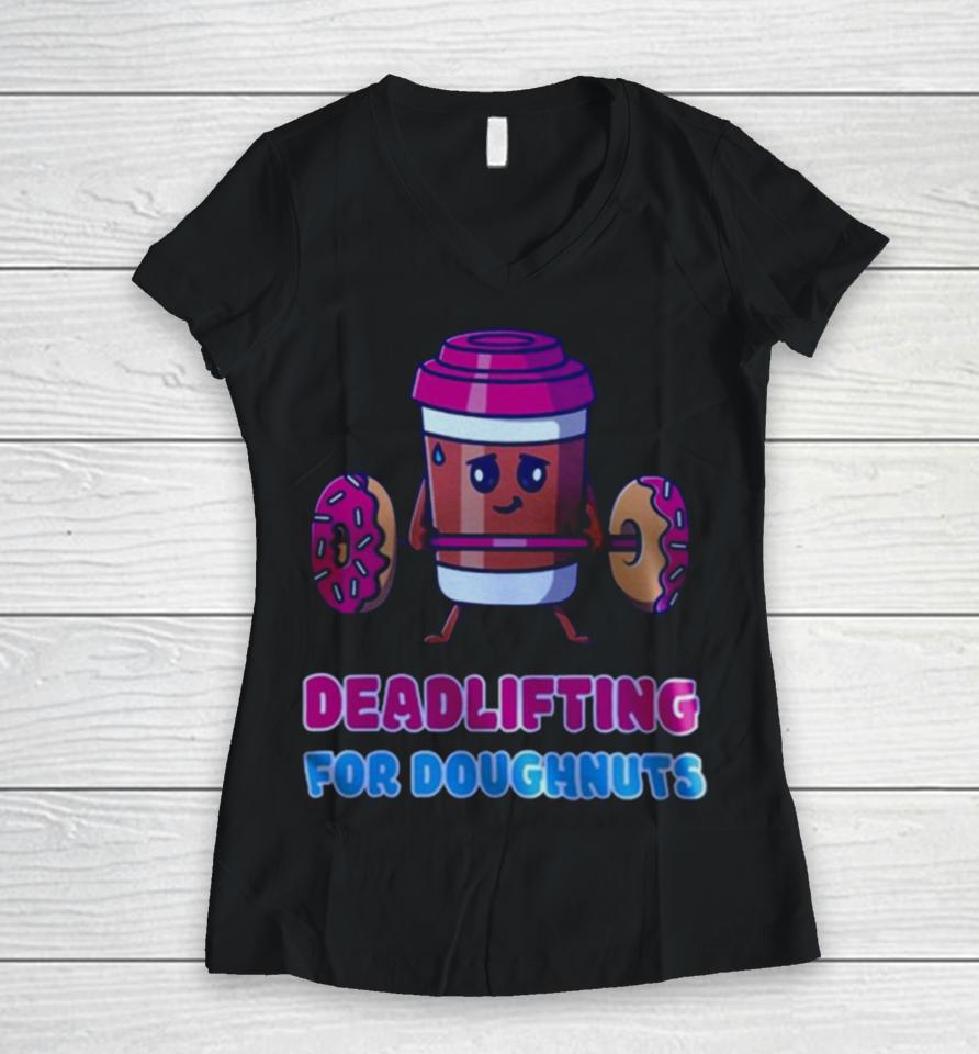 Doughnut Deadlifting Women V-Neck T-Shirt