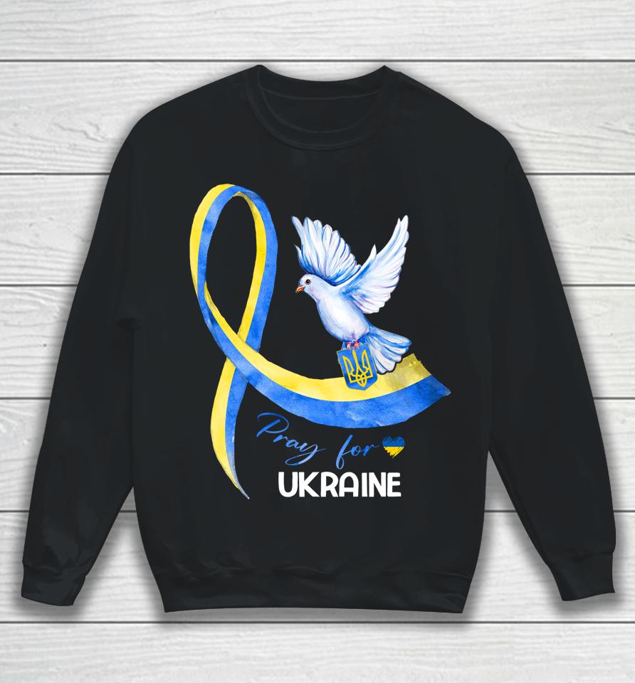Dove Ukraine Ukrainian Ribbon Pray For Ukraine Free Ukraine Sweatshirt