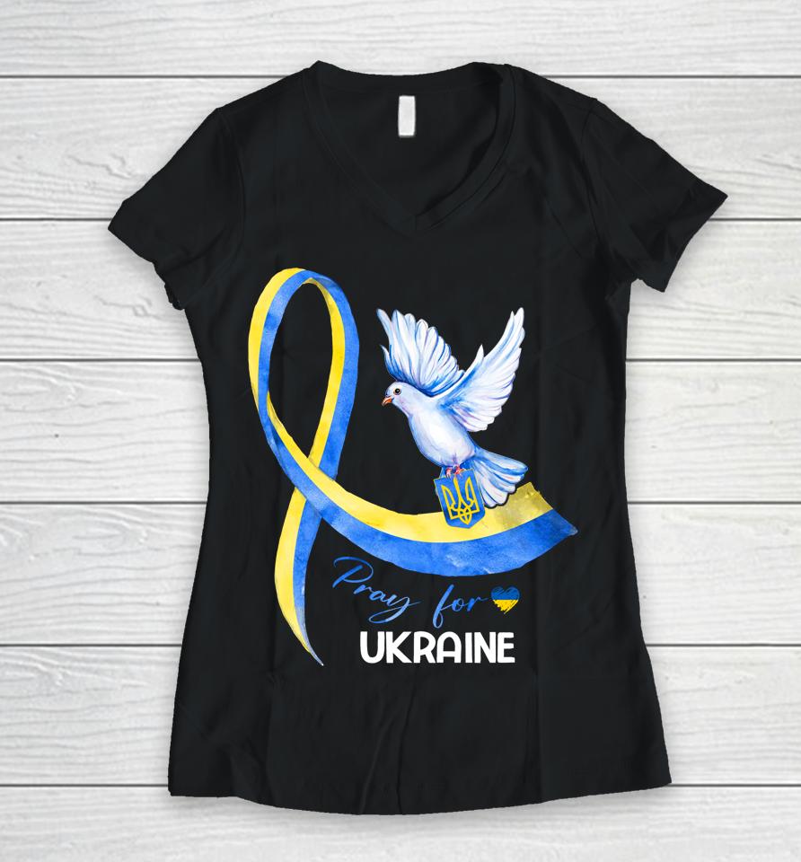 Dove Ukraine Ukrainian Ribbon Pray For Ukraine Free Ukraine Women V-Neck T-Shirt