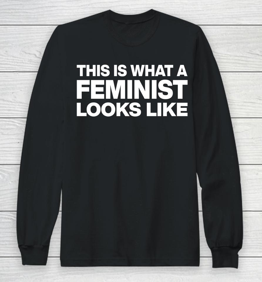 Dr Darren Saunders This Is What A Feminist Looks Like Long Sleeve T-Shirt