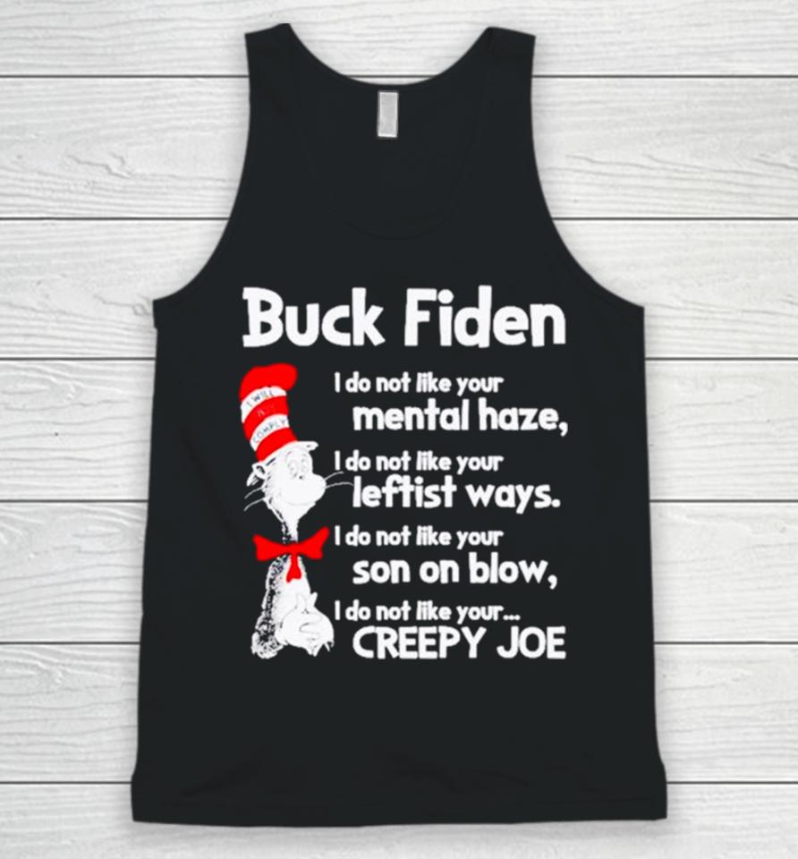 Dr Seuss Buck Fiden I Do Not Like Your Mental Haze Unisex Tank Top