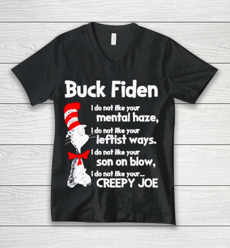 Dr Seuss Buck Fiden I Do Not Like Your Mental Haze Unisex V-Neck T-Shirt